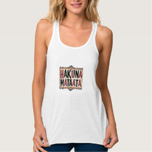 Hakuna Matata Tank Top