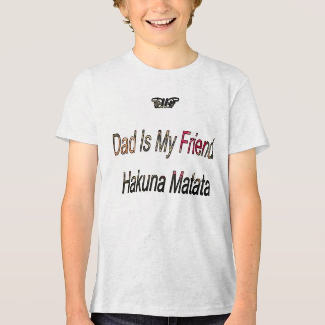 Hakuna Matata Vater ist Friend Cool Tshirt Geschen (Vorderseite)