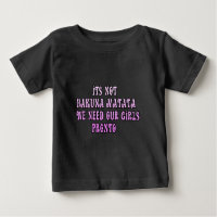 Hakuna Matata wir brauchen unsere Girls Pronto