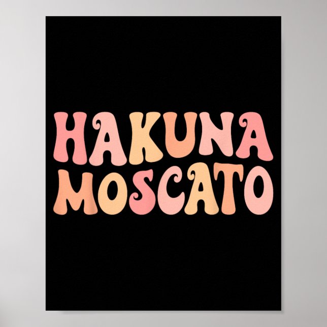 Hakuna Moscato Crew Bachelorett Poster (Vorne)