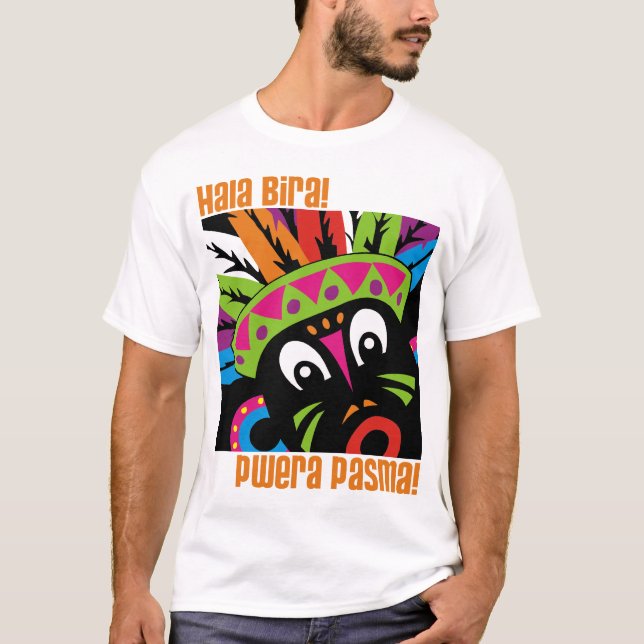 Hala Bira! T-Shirt (Vorderseite)