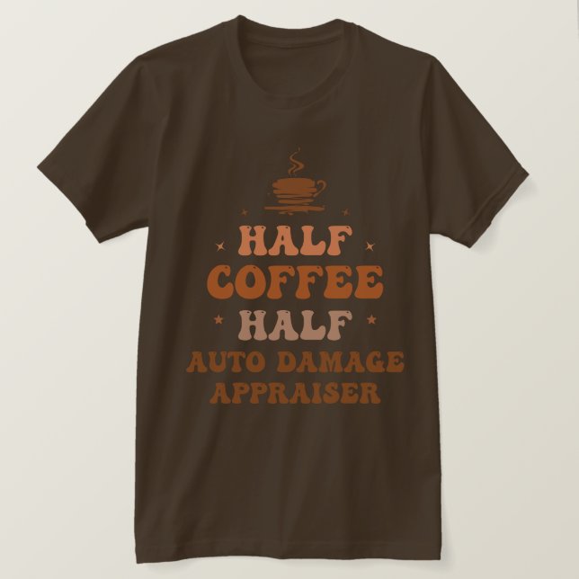 Halb-Auto-Schadensgutachter für den Kaffee T-Shirt (Design vorne)