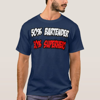 Halb Barkeeper Half Superheld T-Shirt