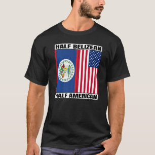 Halb belizisch & amerikanisches DNA-Erbe Belize US T-Shirt