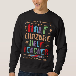 Halb Chazuke Halb Lehrer Japanisches Essen Foodie Sweatshirt