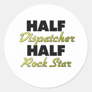 Halb Dispatcher Half Rock Star Runder Aufkleber