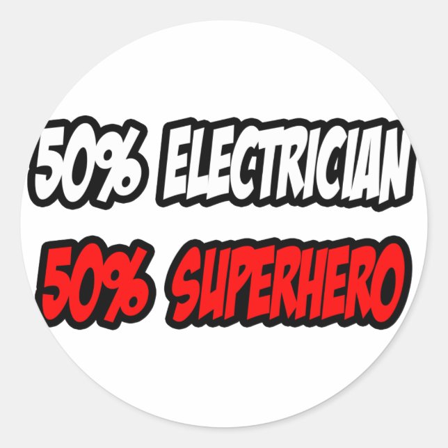 Halb Electrician... Half Superheld Runder Aufkleber (Vorderseite)