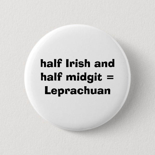 halb irisches und halbes midgit = Leprachuan Button (Vorderseite)