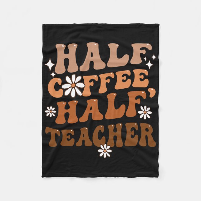 Halb Kaffee halb Lehrer Inspirierende Zitate für  Fleecedecke (Vorderseite)