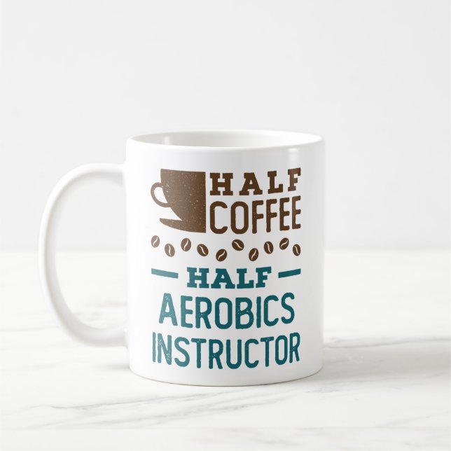 Halb Kaffee Halbpension Aerobic Instructor Kaffeetasse (Links)