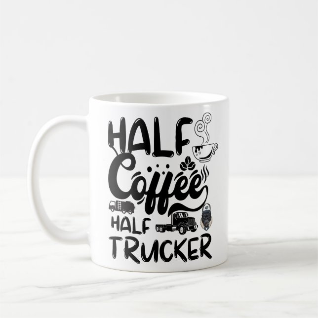 Halb-Kaffee-Halbtreiber, lustiger Kaffeetrucker Kaffeetasse (Links)