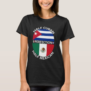 Halb Kubaner Halbmexikanisches Kuba Mexiko Flagge T-Shirt