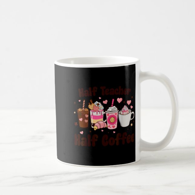 Halb Lehrer halb Kaffee Lehrertag Vorschule Kaffeetasse (Rechts)