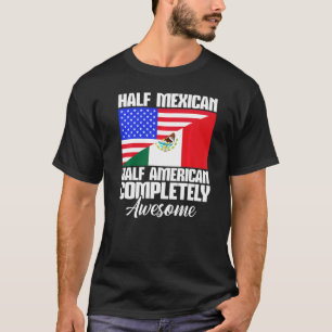 Halb mexikanischer Halbamerikaner Komplett Phantas T-Shirt