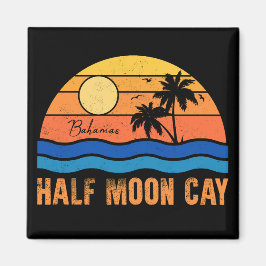 Halb Moon Cay Bahamas - Retro Vintager 80er Souven Magnet