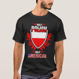Halb Polnisches Halb-Amerikanisches Hemd T-Shirt