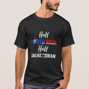 Halb Puerto Rico El Salvador Flag Salvadoran Stolz T-Shirt