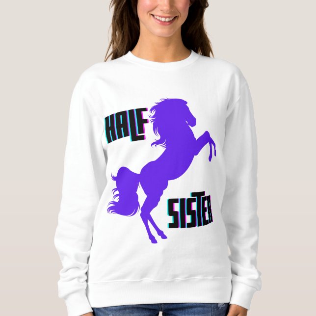 Halb Schwester Lila Pony Sibling Sweatshirt (Vorderseite)