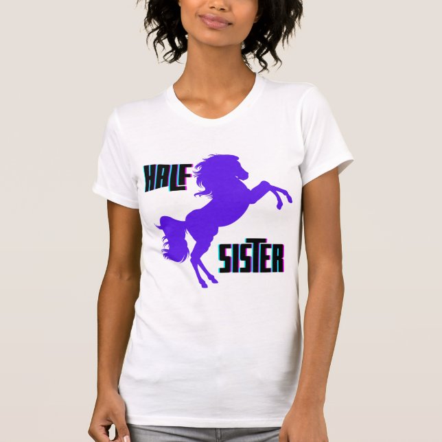 Halb Schwester Lila Pony Sibling T-Shirt (Vorderseite)
