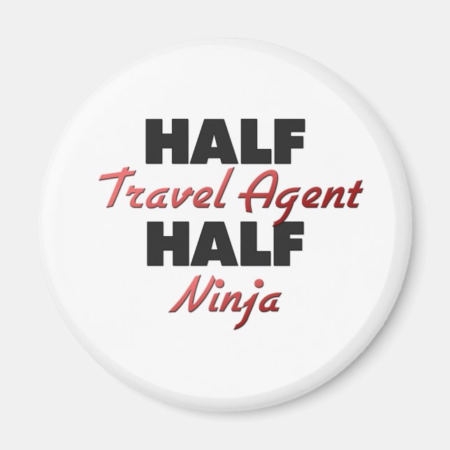 Halb Travel Agent Half Ninja Magnet (Vorne)