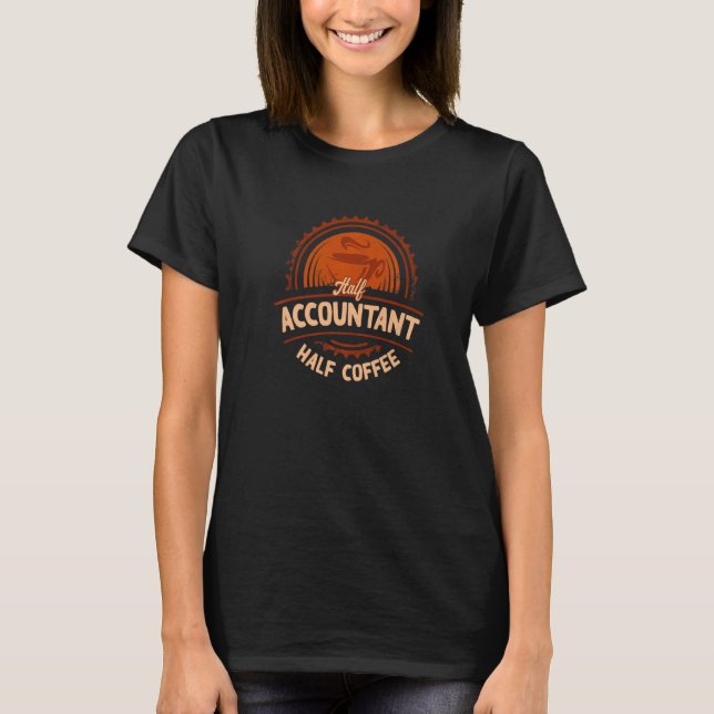 Halbbuchhalterischer CPA-Spaß T-Shirt (Vorderseite)