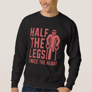 Halbe Beine Doppelt Herz Amputierter Sweatshirt