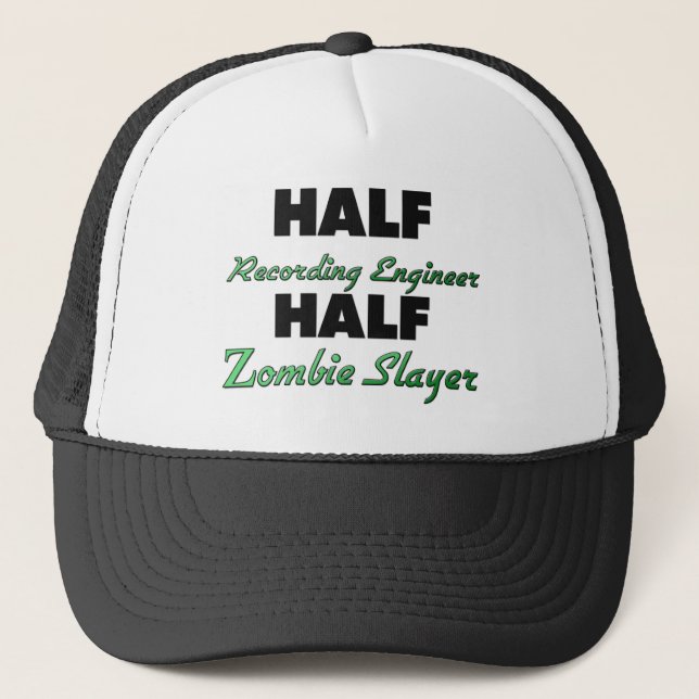 Halber Aufnahme-Ingenieur-halber ZombieSlayer Truckerkappe (Vorderseite)