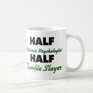Halber behilflicher Psychologe-halber ZombieSlayer Tasse