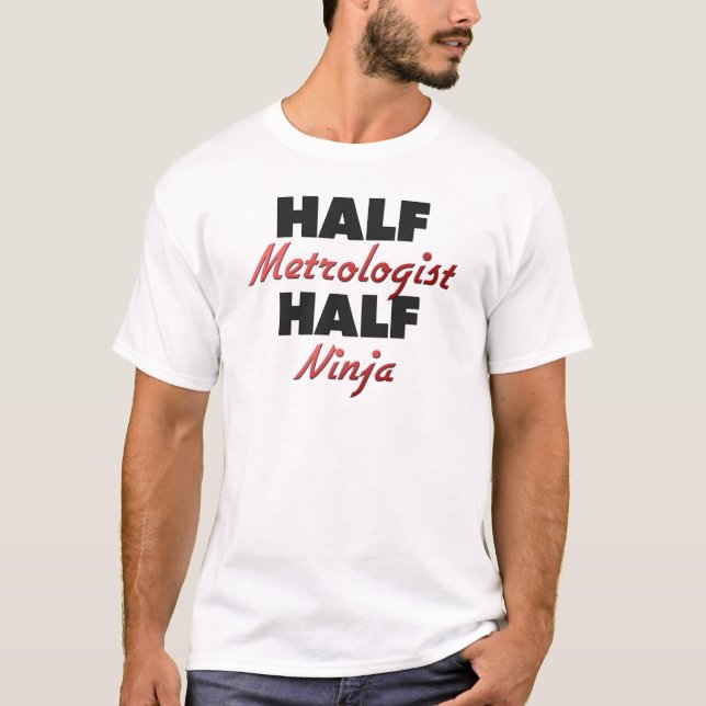 Halber Metrologe halbes Ninja T-Shirt (Vorderseite)