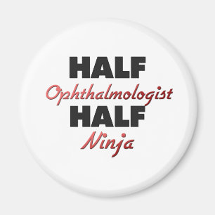 Halber Ophthalmologist halbes Ninja Magnet