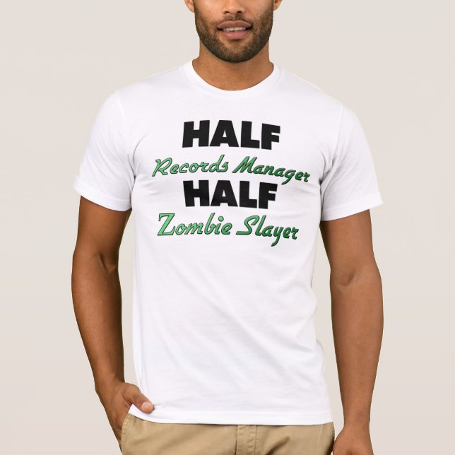 Halber Plattenen-Manager-halber ZombieSlayer T-Shirt (Vorderseite)