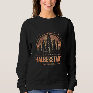 Halberstadt Deutschland Halberstadt Sachsen-Anhalt Sweatshirt
