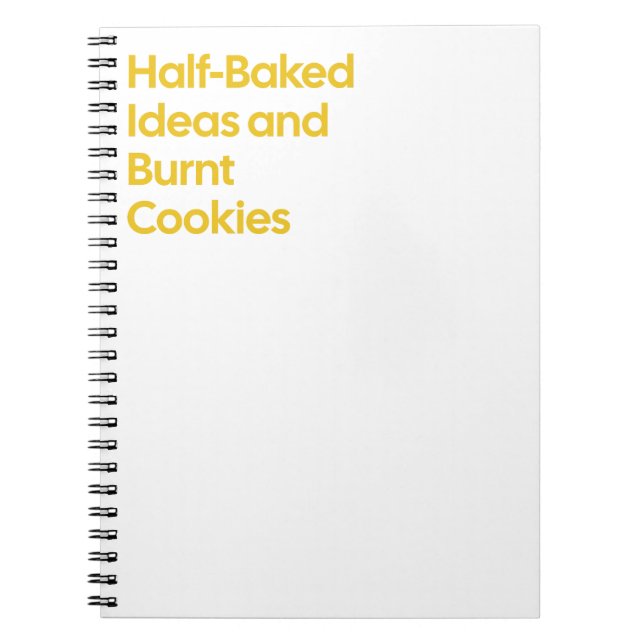 Halbgebackene Ideen Funny Notebook Notizblock (Vorderseite)