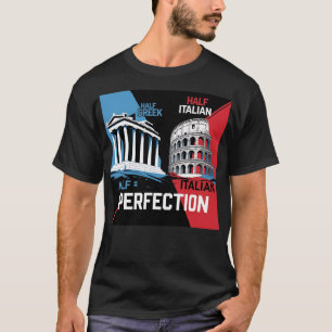 Halbgriechische Hälfte Italienisch gleich Perfekti T-Shirt