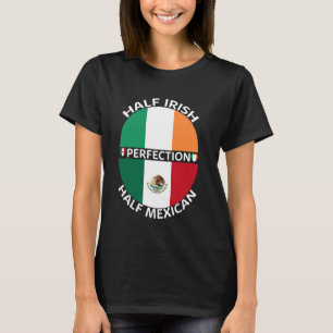 Halbirische Halbwertszeit mexikanischer Irland Mex T-Shirt