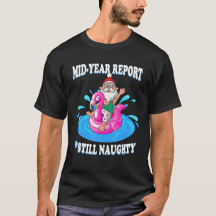 Halbjahresbericht immer noch schmutzig Santa Flami T-Shirt