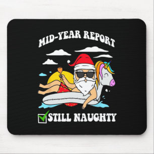 Halbjahresbericht Immer noch unartiger Weihnachtsm Mousepad