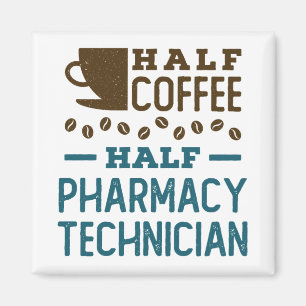 Halbkaffee Halbpension Pharmacy Technician CPhT Magnet