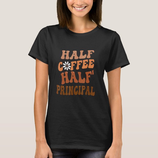 Halbkaffee Halbschüler Hauptmann Groovy Retro Vint T-Shirt (Vorderseite)