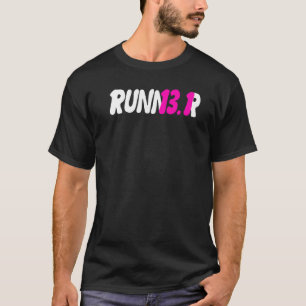 Halbmarathon 13 1 Meilen Laufmarathonlauf Wom T-Shirt