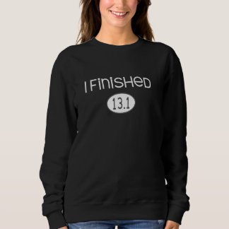 Halbmarathon 13,1 Ziel Läufer Ziel Erreicht Sweatshirt