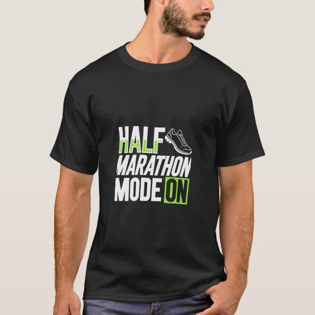 Halbmarathon-Modus AN T-Shirt (Vorderseite)