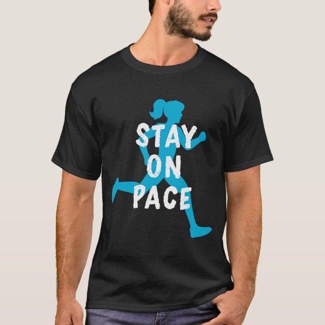 Halbmarathon Pace Training Laufmotivation sagen T-Shirt (Vorderseite)
