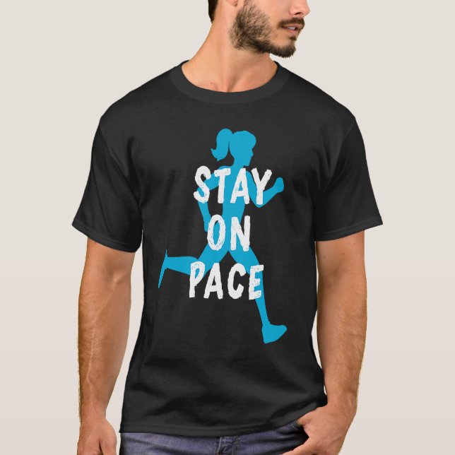 Halbmarathon Pace Training Laufmotivation sagen T-Shirt (Vorderseite)