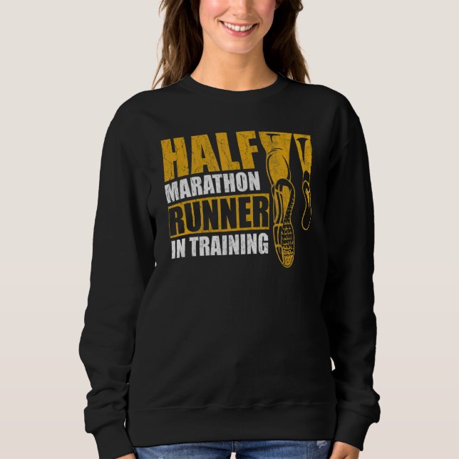 Halbmarathonläufer im Training für 13 1 Sweatshirt (Vorderseite)