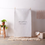 Halbpension Foto Prop. 6 Monate Geburtstag Stoff<br><div class="desc">Feiern Sie Ihren 6-monatigen Geburtstag mit unserem charmanten Banner "Halfway to One"! Dieses aus hochwertigen Materialien gefertigte, lebendige Banner eignet sich hervorragend, um Ihre Meilensteinfeier um eine festliche Touch zu bereichern. Einfach zu hängen und visuell auffällig, ist es ein idealer Hintergrund für die Aufnahme wertvoller Erinnerungen. Machen Sie den halben...</div>
