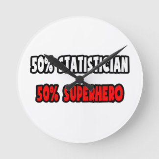 Halbstatistiker ... Halber Superheld Runde Wanduhr