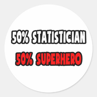 Halbstatistiker ... Half Superhero Runder Aufkleber