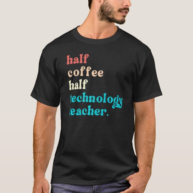 Halbtagslehrer des Kaffeehauses T-Shirt (Vorderseite)