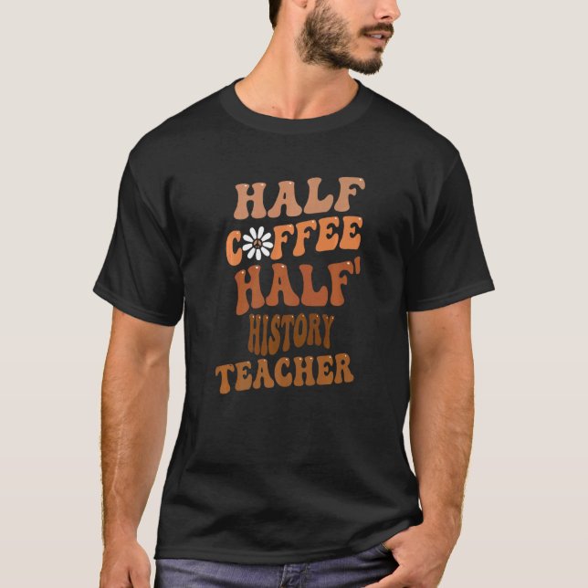 Halbtagslehrer Groovy Retro Vint T-Shirt (Vorderseite)